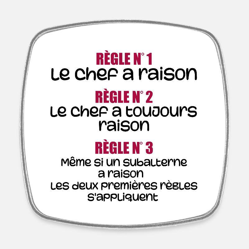 Les règles du chef - Magnet carré - blanc