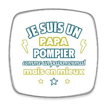 Papa pompier,idée cadeau fête des pères,Noël - Magnet carré - blanc - Devant