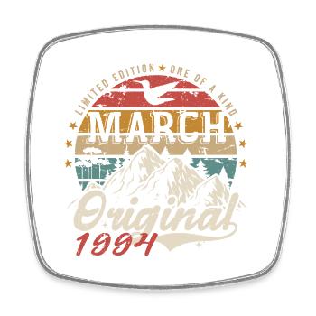 Génial Depuis Mars 1994 | Anniversaire Mars 1994 - Magnet carré - blanc - Devant