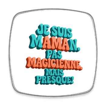 Maman pas magicienne 3d cadeau fête des mères - Magnet carré - blanc - Devant