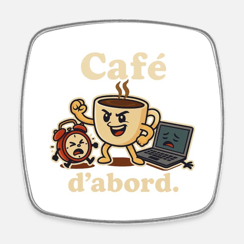 Coffee First - Square fridge magnet - white