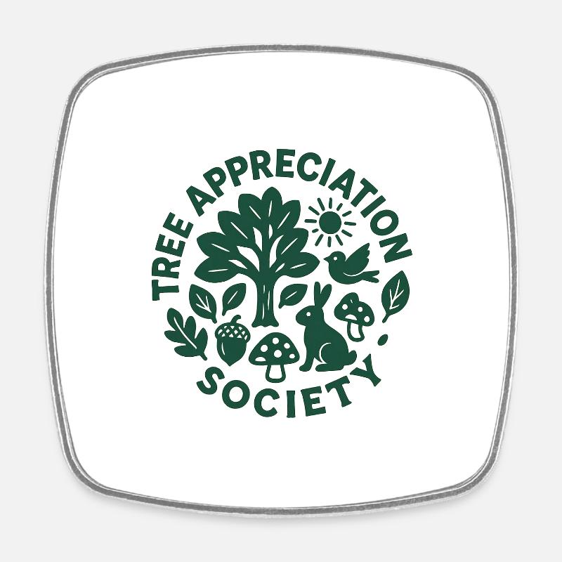 Tree Lover - Tree Appreciation Society - Square fridge magnet - white