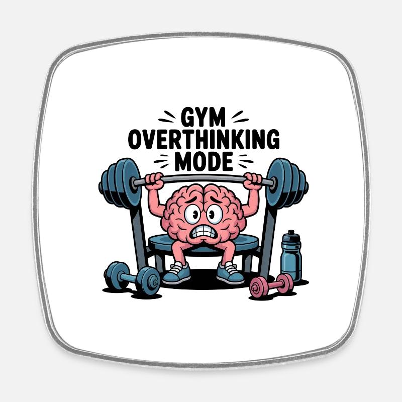 Gym Overthinkig Mode - Square fridge magnet - white