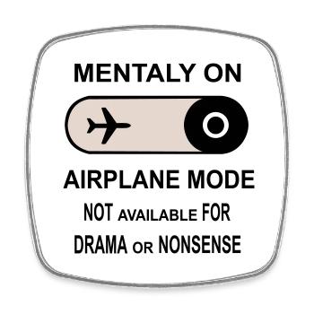Mentally on Airplane Mode - Square fridge magnet - white - Front