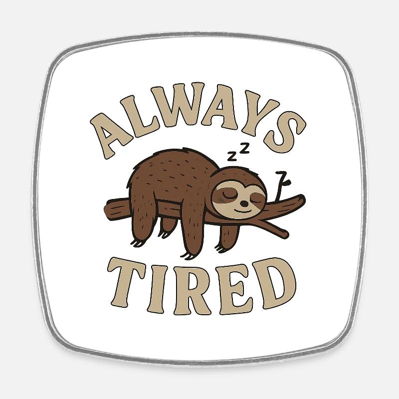 Always Tired – Sleeping Sloth on a Branch - Square fridge magnet - white