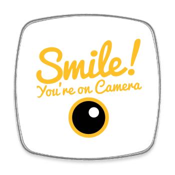 smile! you're on camera with a camera lens - Square fridge magnet - white - Front