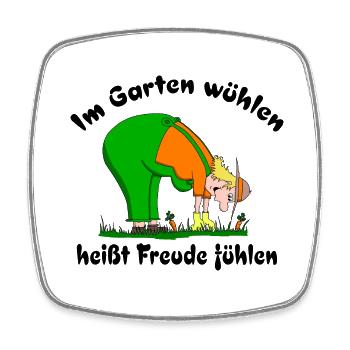 Im Garten wühlen heißt Freude fühlen - Viereckiger Kühlschrankmagnet - Weiß - Vorne