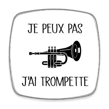 Je Peux Pas J'ai Trompette - Magnet carré - blanc - Devant