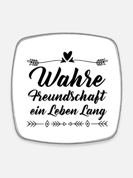 Freundschaft Spruch - Viereckiger Kühlschrankmagnet - Weiß