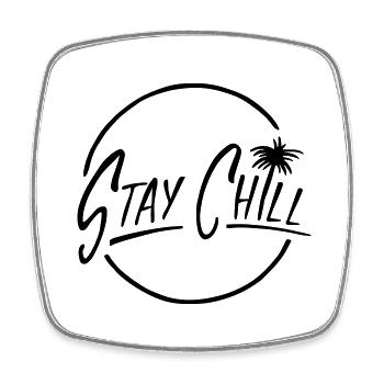 Stay Chill design - Magnet carré - blanc - Devant
