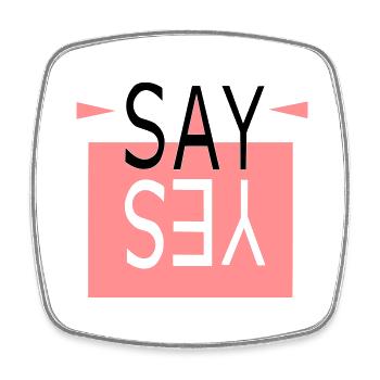 SAY YES orange - Square fridge magnet - white - Front
