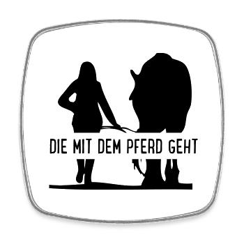 Die mit dem Pferd geht - Viereckiger Kühlschrankmagnet - Weiß - Vorne