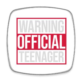 warning official teenage quote - Square fridge magnet - white - Front