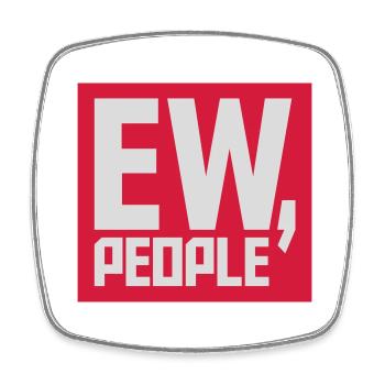 ew people lustiges Zitat - Viereckiger Kühlschrankmagnet - Weiß - Vorne