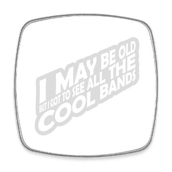 I may be old - Square fridge magnet - white - Front