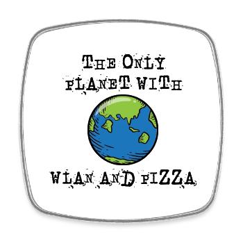 The only planet with Wi-Fi and pizza - Square fridge magnet - white - Front