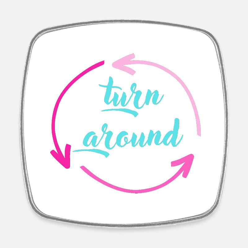 Turnaround - Square fridge magnet - white