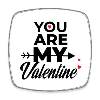 YOU ARE MY VALENTINE - Square fridge magnet - white - Front