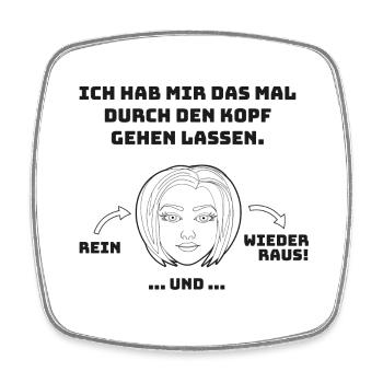 witziges Nicht-Nachdenken-Design / lustige Sprüche - Viereckiger Kühlschrankmagnet - Weiß - Vorne
