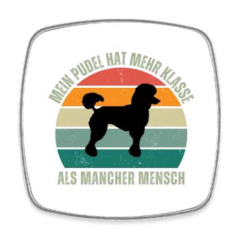 Mein Pudel, mehr Klasse als mancher Mensch - Viereckiger Kühlschrankmagnet - Weiß - Vorne