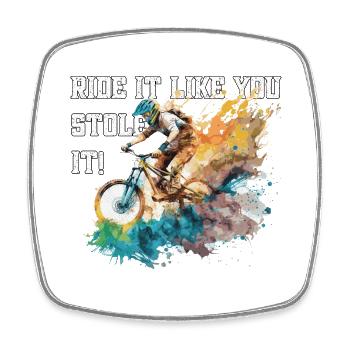 Mountainbike - Ride it like you stole it - MTB Fun - Viereckiger Kühlschrankmagnet - Weiß - Vorne