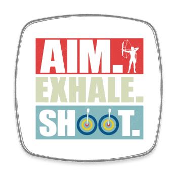 Aim Exhale Shoot. Archery Target Bow & Arrows - Square fridge magnet - white - Front