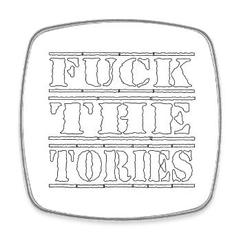 FICK DIE TORIES - Viereckiger Kühlschrankmagnet - Weiß - Vorne