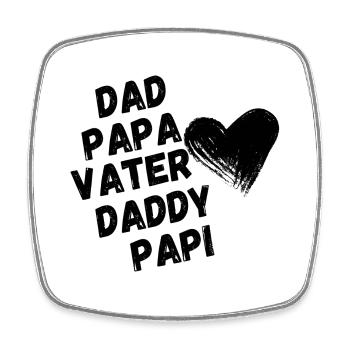 Papa, Papa, Père - Cadeau de fête des pères - Magnet carré - blanc - Devant