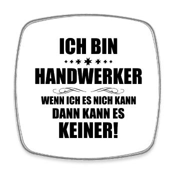 Handwerker Handyman Handwerk Werkzeug Baustelle - Viereckiger Kühlschrankmagnet - Weiß - Vorne
