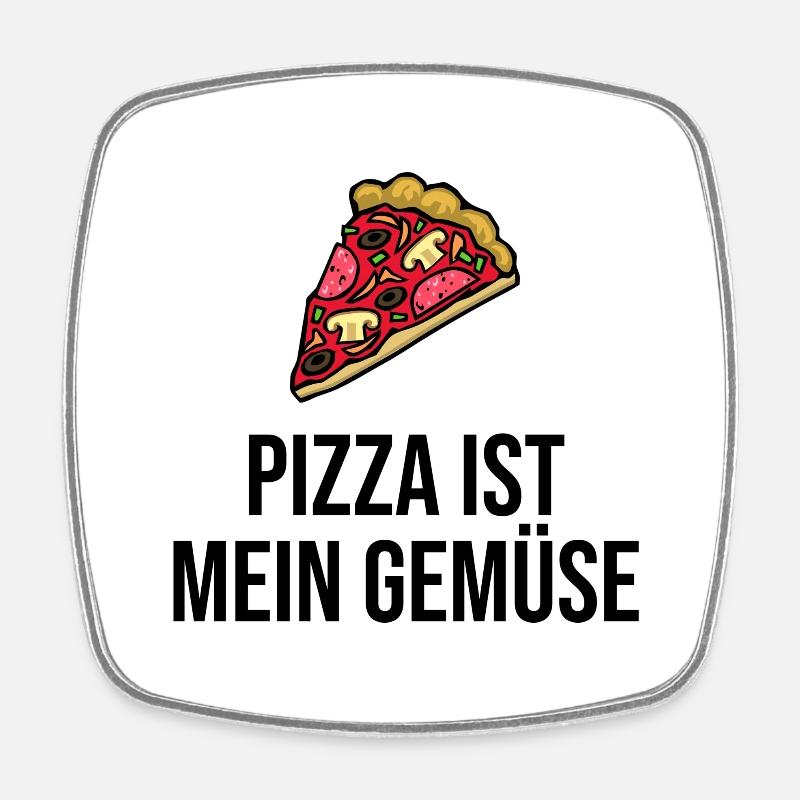 Pizza is my vegetable - Square fridge magnet - white