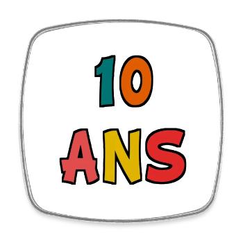 10. 10 ANS. 10e ANNIVERSAIRE. ANNIVERSAIRE 10 ANS. - Magnet carré - blanc - Devant