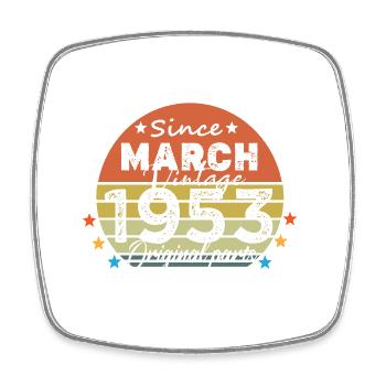 71 Jahre alt Baujahr 1953 Jahrgang März 1953 - Viereckiger Kühlschrankmagnet - Weiß - Vorne
