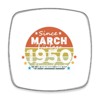 74 Jahre alt Baujahr 1950 Jahrgang März 1950 - Viereckiger Kühlschrankmagnet - Weiß - Vorne