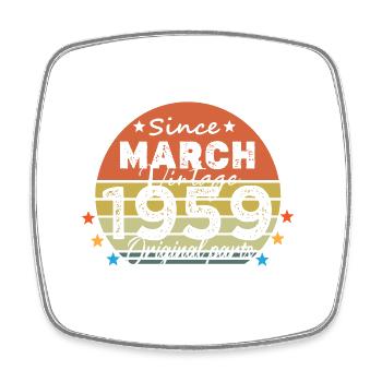 65 Years Old Made In 1959 Vintage March 1959 - Square fridge magnet - white - Front