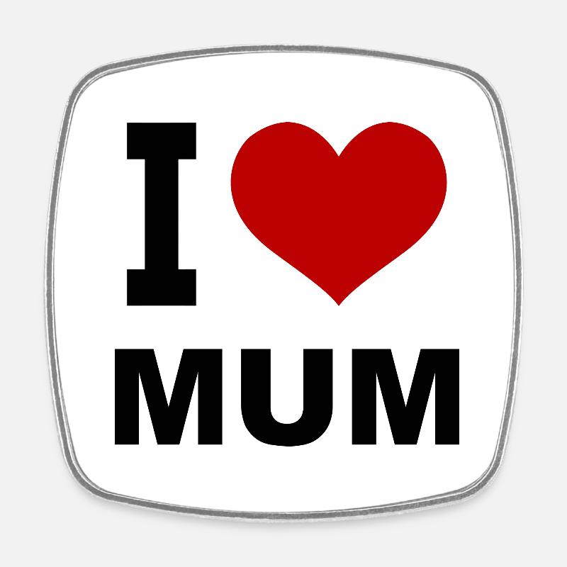 I love Mum - Square fridge magnet - white