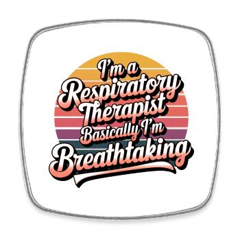 Respiratory Therapist I'm Breathtaking 8 - Viereckiger Kühlschrankmagnet - Weiß - Vorne