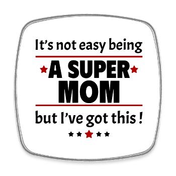 Nicht leicht, eine super Mama zu sein - Viereckiger Kühlschrankmagnet - Weiß - Vorne