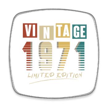 1971 Vintage 1971 born in 19754 years. Year - Square fridge magnet - white - Front