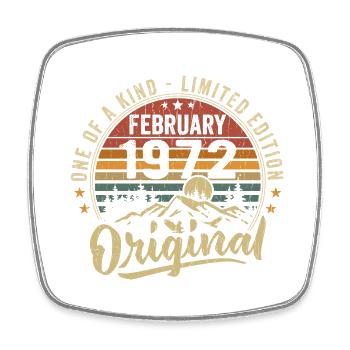 Cadeau Anniversaire Février 1972 Cool Février 1972 - Magnet carré - blanc - Devant