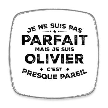 Olivier Ein Vorname, eine Haltung Humor Olivier - Viereckiger Kühlschrankmagnet - Weiß - Vorne