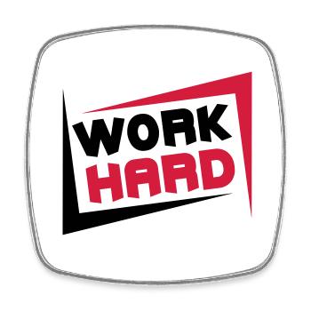 Work Hard - Square fridge magnet - white - Front