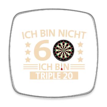 Ich bin nicht 60 ich bin Triple 20 Geburtstag Dart - Viereckiger Kühlschrankmagnet - Weiß - Vorne