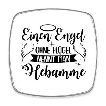 Hebammen Sprüche | Hebamme Geburtshelfer Geschenke - Viereckiger Kühlschrankmagnet - Weiß - Vorne