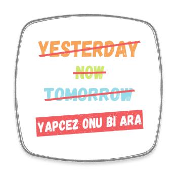 Yapcez bi ara Komik Türkisch - Viereckiger Kühlschrankmagnet - Weiß - Vorne