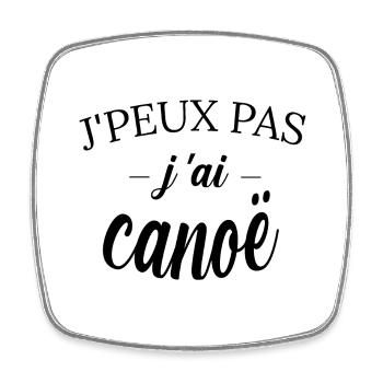 j peux pas j ai canoe tee shirt humour canoé - Magnet carré - blanc - Devant