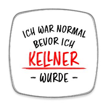 Kellner Lustige Spruch Service Restaurant Geschenk - Viereckiger Kühlschrankmagnet - Weiß - Vorne