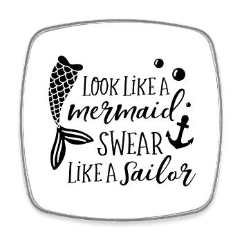 look like a mermaid swear like a sailor 01 - Square fridge magnet - white - Front