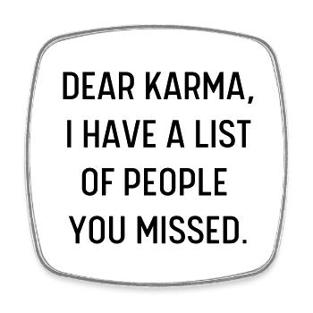 DEAR KARMA - Square fridge magnet - white - Front