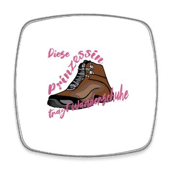 Prinzessin trägt Wanderschuhe, Hiking, Wandern - Viereckiger Kühlschrankmagnet - Weiß - Vorne