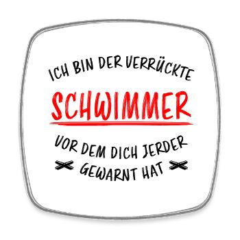 Schwimmer Sport Lustiger Spruch Schwimmen Geschenk - Viereckiger Kühlschrankmagnet - Weiß - Vorne